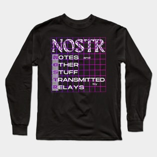 NOSTR (Notes and Other Stuff Transmitted by Relays Long Sleeve T-Shirt